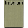 Frasnium by Jesse Russell
