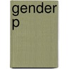Gender P door Richard Holmes