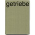 Getriebe