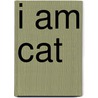 I am Cat door Jackie Morris
