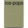 Ice-Pops by Christina Richon