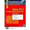 Java 4 U by Jens-Peter Misch