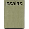 Jesaias. by Robert Lowth