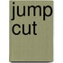 Jump Cut