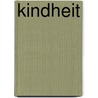 Kindheit door Sören Markert