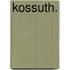Kossuth.