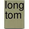 Long Tom by Roberto Newell