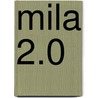 Mila 2.0 door Debra Driza