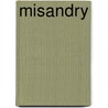 Misandry door Frederic P. Miller