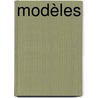 Modèles door Jean-Marie Lanlo