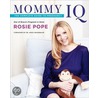 Mommy Iq door Rosie Pope
