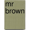 Mr Brown door Agatha Christie