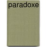 Paradoxe by Max Nordau