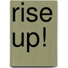 Rise Up! door Ven Hong Yang