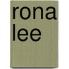 Rona Lee door Rona Lee