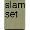 Slam Set by Joseph Simonet