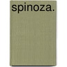 Spinoza. door Berthold Auerbach