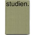 Studien.