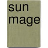 Sun Mage by John Forrester