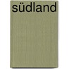 Südland by Patricia Shaw