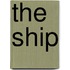 The Ship