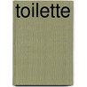 Toilette by Jesse Russell