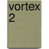 Vortex 2 door Julie Cross