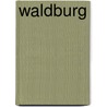 Waldburg door Bernhard Pesch