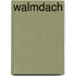 Walmdach