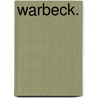 Warbeck. door Friedrich Schiller