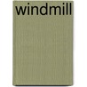 Windmill door Rob Bignell