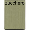 Zucchero by Jesse Russell