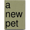 A New Pet door Claire Llewelyn