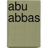 Abu Abbas by Jesse Russell