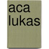 Aca Lukas door Jesse Russell