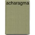 Acharagma