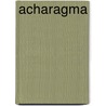 Acharagma by Jesse Russell