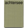 Achtersee door Jesse Russell