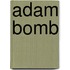 Adam Bomb