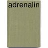 Adrenalin by Jesse Russell