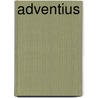 Adventius by Jesse Russell
