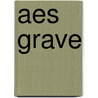 Aes Grave door Jesse Russell