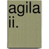 Agila Ii.