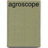 Agroscope by Jesse Russell
