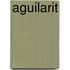 Aguilarit