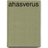 Ahasverus