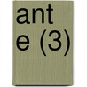 Ant E (3) door Livres Groupe