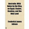 Australia door Frederick James Jobson