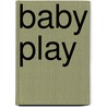 Baby Play door Shanda Laramee-Jones