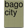 Bago City by Jesse Russell
